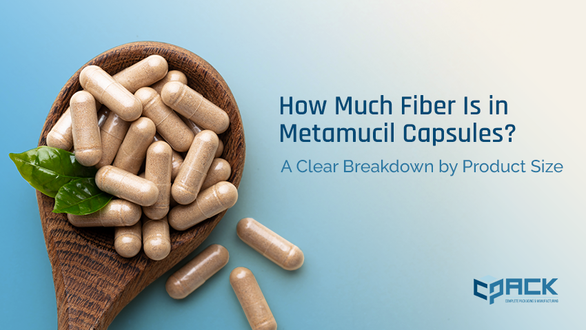How Much Fiber Is in Metamucil Capsules? A Clear Breakdown by Product Size